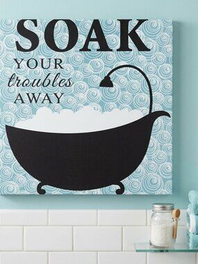 Bathroom Wall Art Decor Canvas 14x14 Soak Your Troubles Away Clawfoot Tub Sign